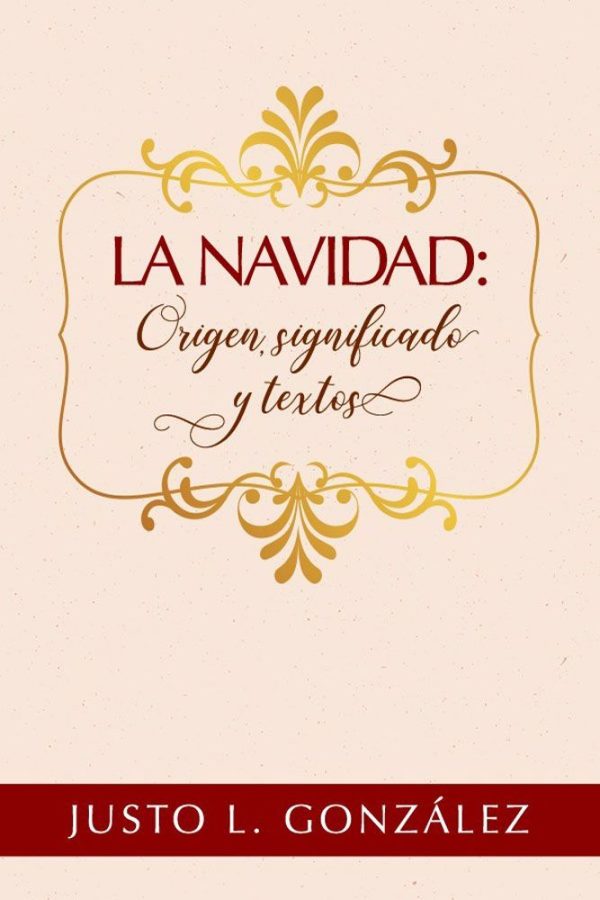 La Navidad: Origen, significado y textos (Spanish Edition) Tapa blanda