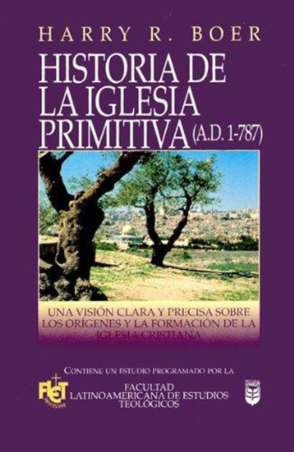 HISTORIA DE LA IGLESIA PRIMITIVA Boer, H.