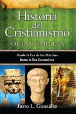 HISTORIA DEL CRISTIANISMO González, Justo