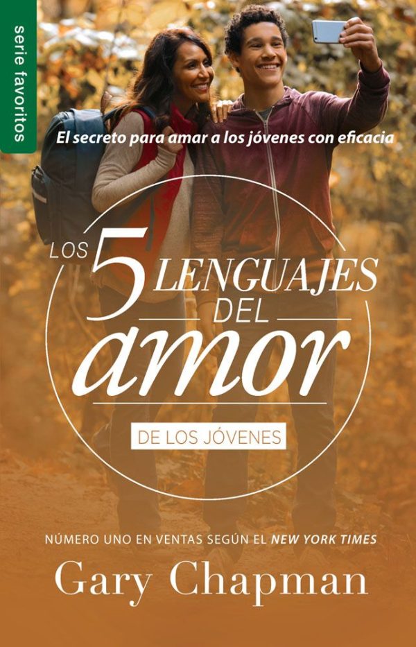 LOS 5 LENGUAJES DEL AMOR DE LOS JOVENES Chapman, Gary