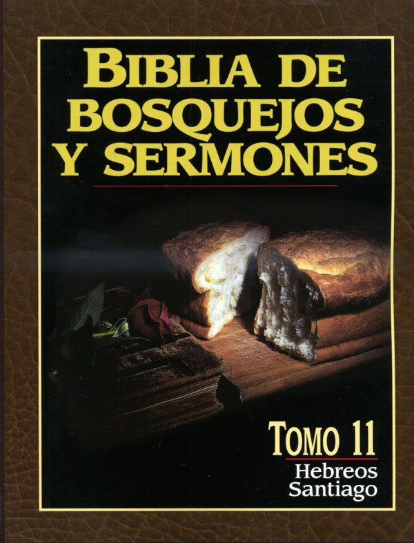 BIBLIA BOSQUEJOS Y SERMONES HEBREOS Y SANTIAGO #11 ANONIMO