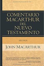 Hechos Comentario Macarthur del N.T. - Tapa dura