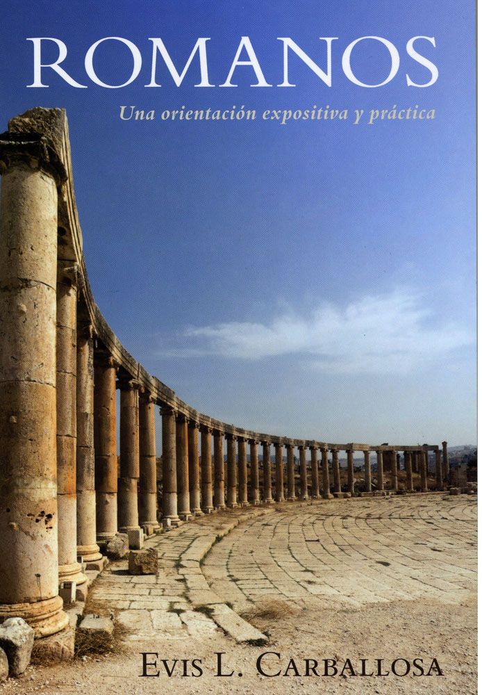 Romanos: una orientacion expositiva y practicar