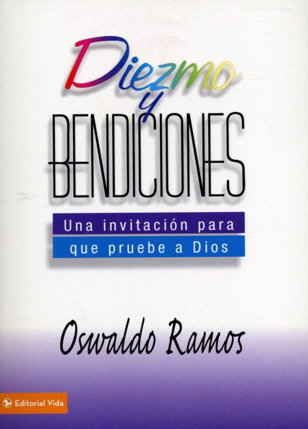 DIEZMOS Y BENDICIONES Ramos Oswaldo