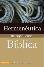 HERMENEUTICA INTRODUCCION BIBLICA Lund Luce