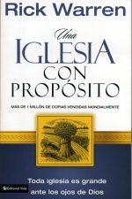 IGLESIA CON PROPOSITO Warren Rick