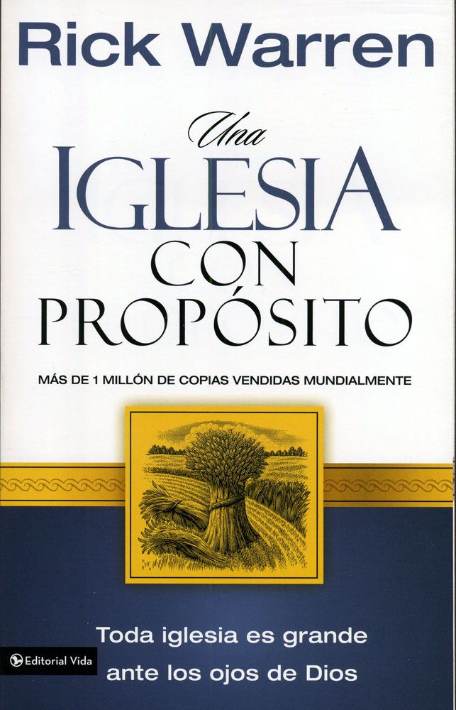 IGLESIA CON PROPOSITO Warren Rick