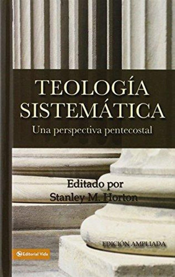 TEOLOGIA SISTEMATICA HORTON Horton Stanley