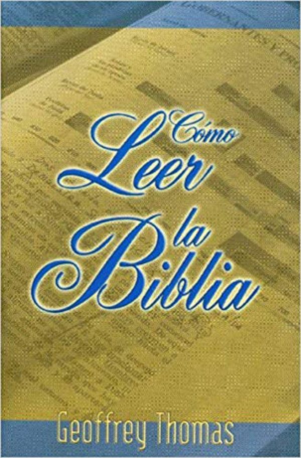 COMO LEER LA BIBLIA THOMAS GEOFFERY