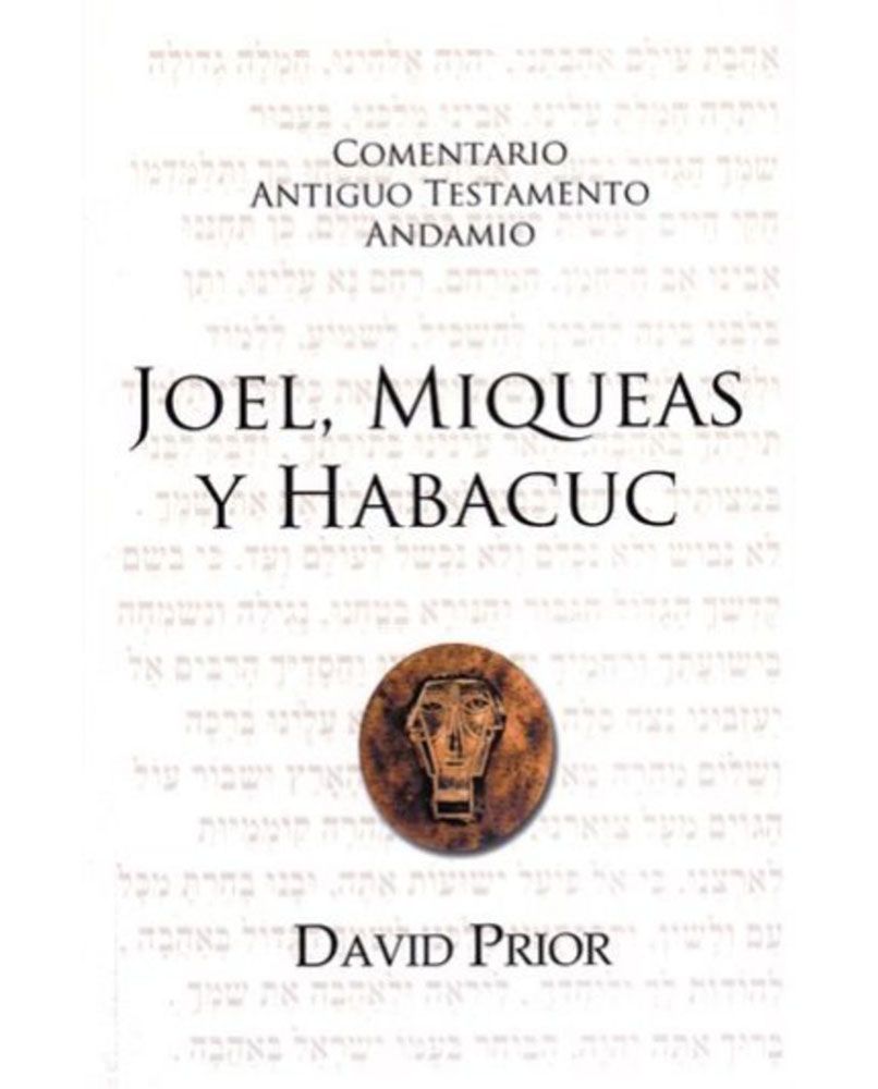 JOEL, MIQUEAS Y HABACUC David Prior