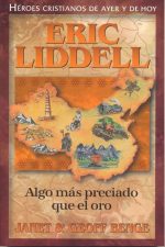 Eric Liddell: Algo más parecido que el oro