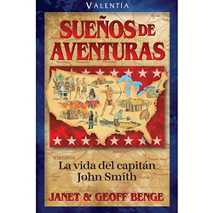 Sueños De Aventuras - La Vida De John Smith