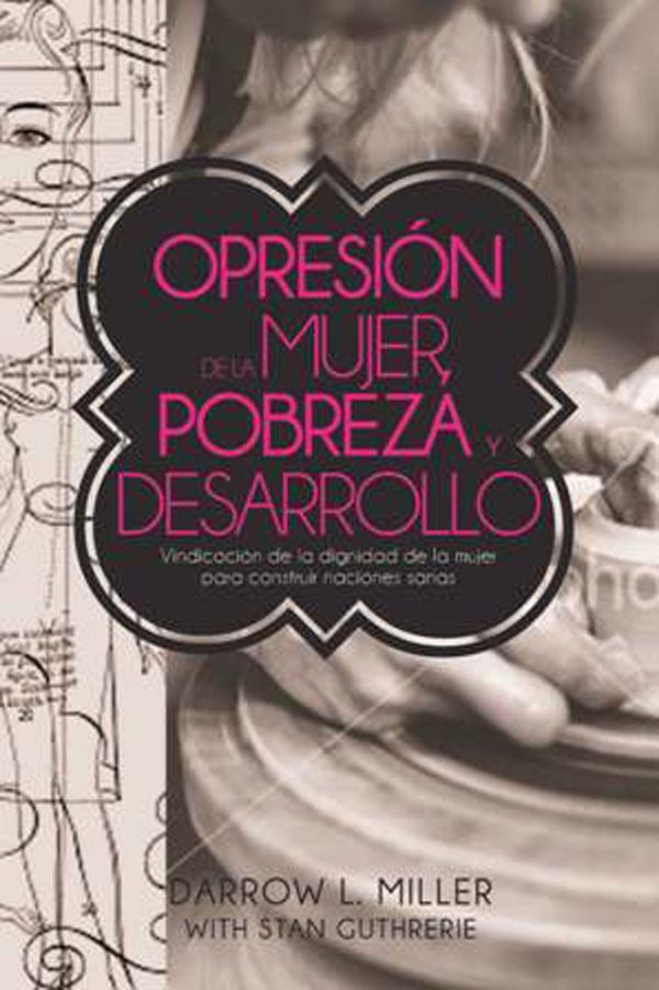 OPRESIN DE LA MUJER Miller, Darrow