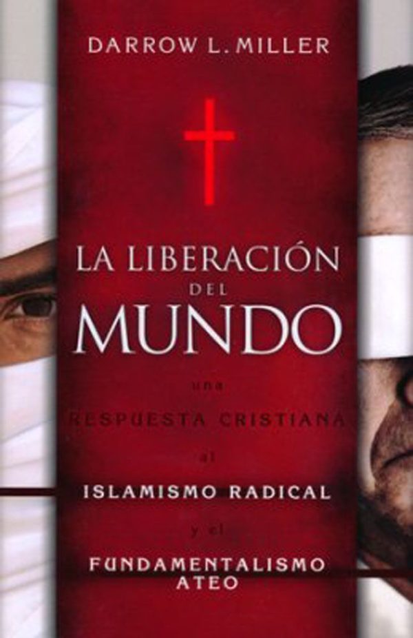 LA LIBERACION DEL MUNDO Miller, Darrow