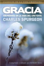 GRACIA ABUNANTE Spurgeon, Charles