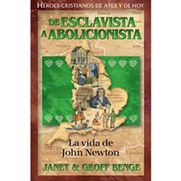 De Esclavista A Abolicionista  - La Vida De John Newton