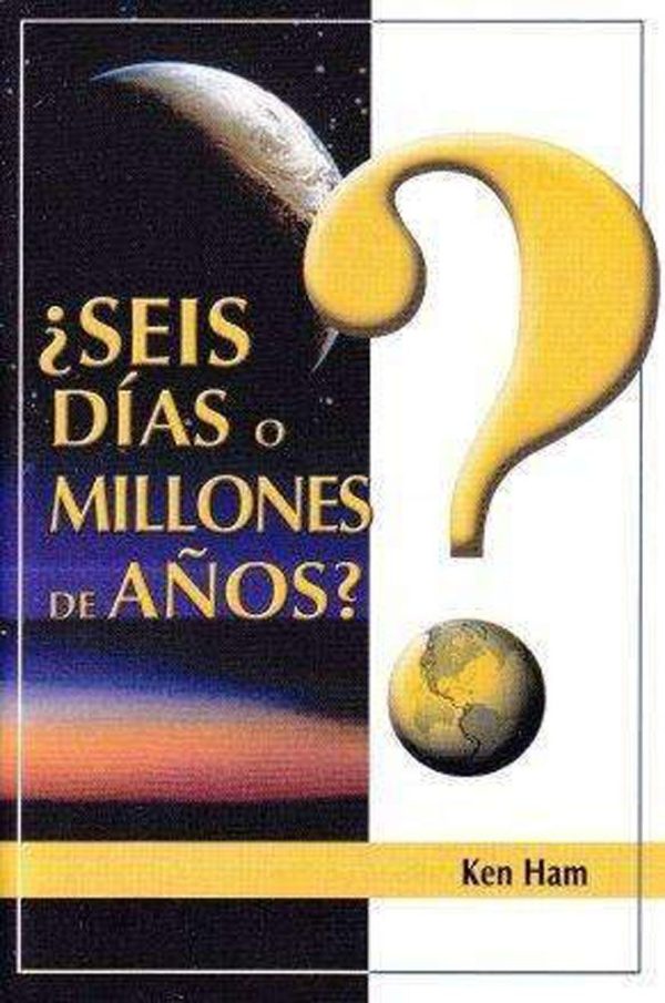 SEIS DIAS O MILLIONES DE AÑOS HAM KEN