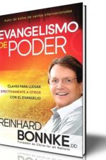 Evangelismo de poder: Claves para llegar efectivamente a otros con el Evangelio