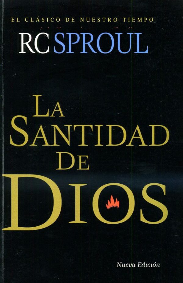 LA SANTIDAD DE DIOS SPROUL R.C.