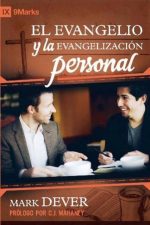 EL EVANGELIO Y LA EVANGELIZACION PERSONAL DEVER MARK