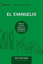 EL EVANGELIO Y LA EVANGELIZACION PERSONAL Ray Ortlund