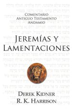 Jeremías y Lamentaciones (Comentario Antiguo Testamento Andamio)