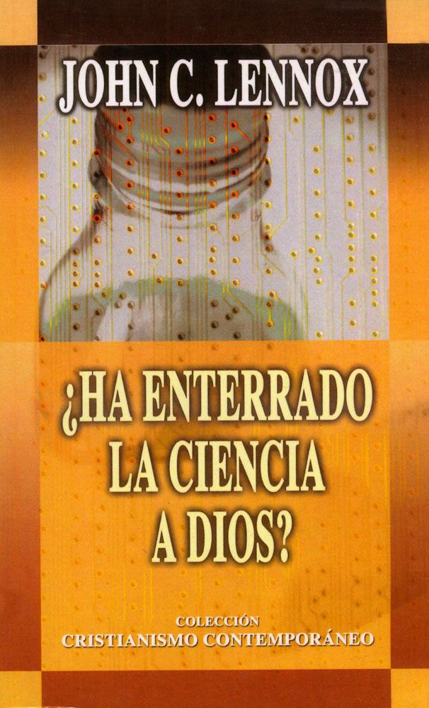 ¿Ha enterrado la ciencia a Dios? (Pensamiento Actual nº 27)