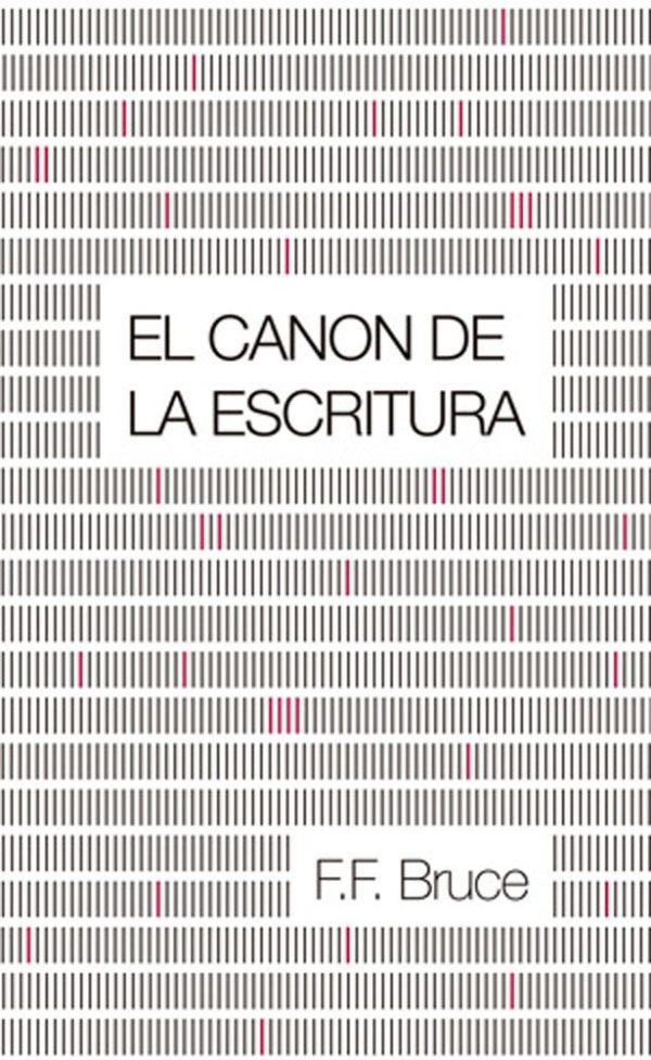 CANAN DE LA ESCRITURA F. F. Bruce