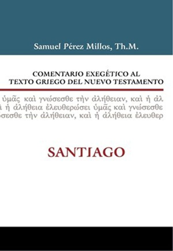 COMENTARIO EXEGETICO SANTIAGO Perez Millos Samuel