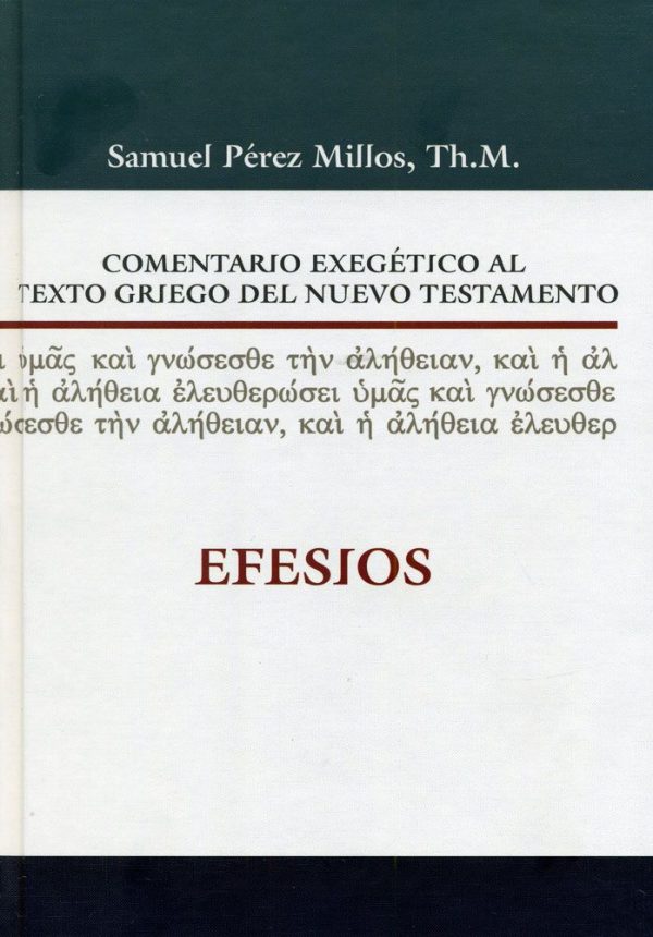 COMENTARIO EXEGETICO EFESIO Perez Millos Samuel