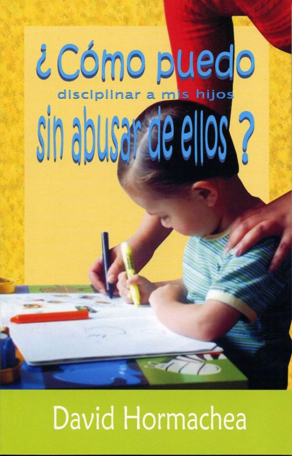 COMO PUEDO DISCIPLINAR A MIS HIJOS SIN ABUSAR DE ELLOS  David Homachea