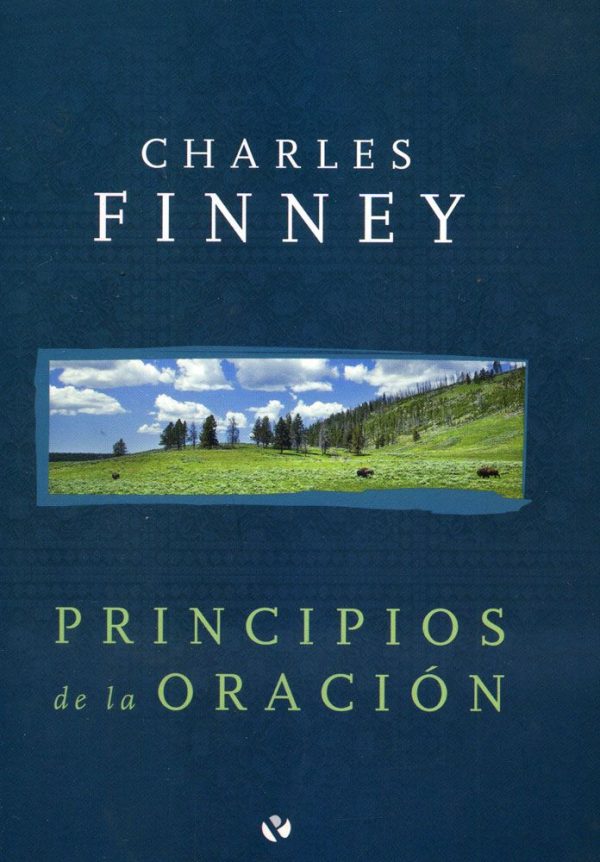 PRINCIPIOS DE LA ORACION FINNEY CHARLES G.