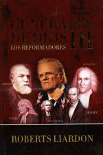 GENERALES DE DIOS VOL. 3 LIARDON ROBERTS