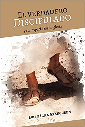 El verdadero discipulado - Tapa blanda