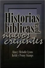 Historias Biblicas para Nuevos Creyentes - Tapa blanda