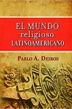 El mundo religioso latinoamericano - Tapa dura