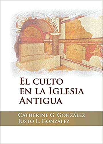El culto en la iglesia antigua - Tapa rustica