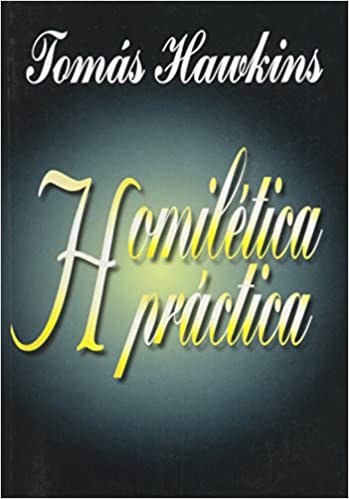 Homiletica Practica - Tapa blanda