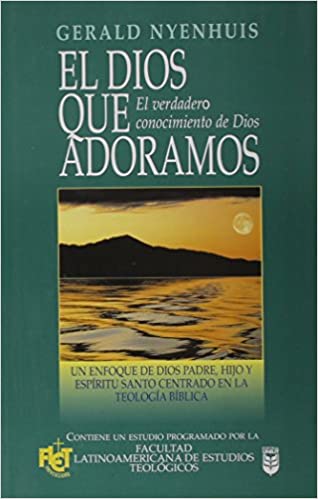 El Dios que adoramos - Tapa blanda