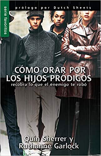 Cómo orar por los hijos prodigos libro de bolsillo