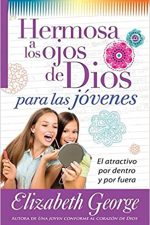 Hermosa a los ojos de Dios para las jóvenes - Tapa blanda