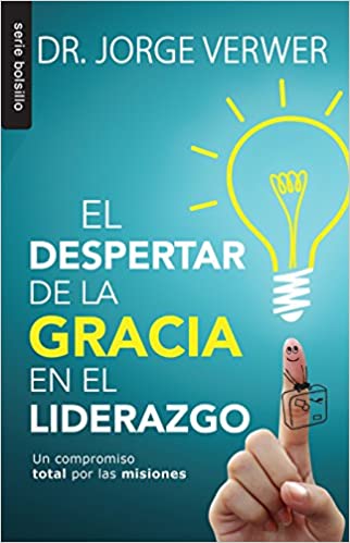 El despertar de la gracia en el liderazo - Tapa blanda