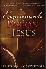 Experimente la pasion de Jesus  - Tapa blanda