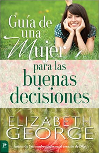 Guía de una mujer para las buenas decisiones - Tapa blanda