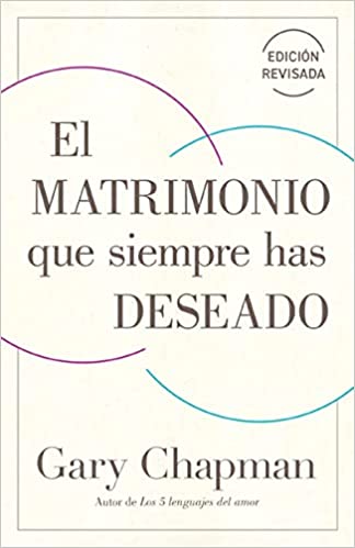 El matrimonio que siempre has deseado, Ed Rev. - Tapa blanda