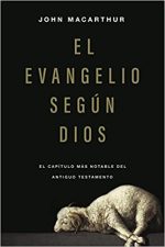 El Evangelio según Dios: El capítulo más notable del Antiguo Testamento - Tapa blanda