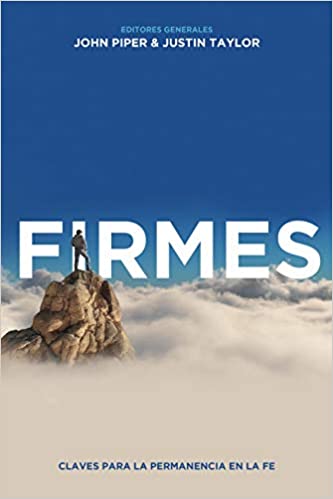 Firmes: Claves para la permanencia en la fe - Tapa blanda