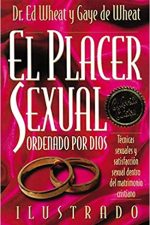 El Placer Sexual Ordenado Por Dios Tapa blanda
