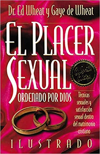 El Placer Sexual Ordenado Por Dios Tapa blanda