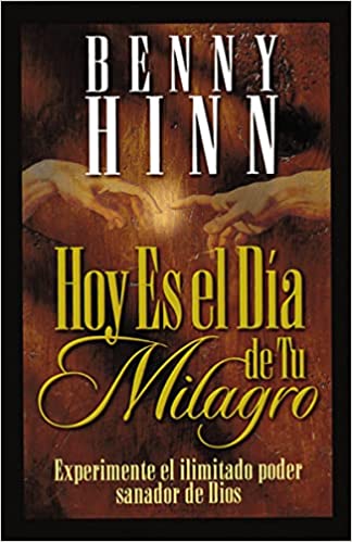 Hoy Es El Día De Tu Milagro Tapa blanda